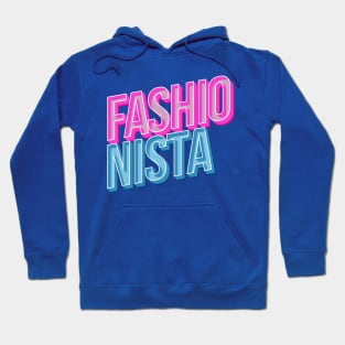 Fashionista Hoodie